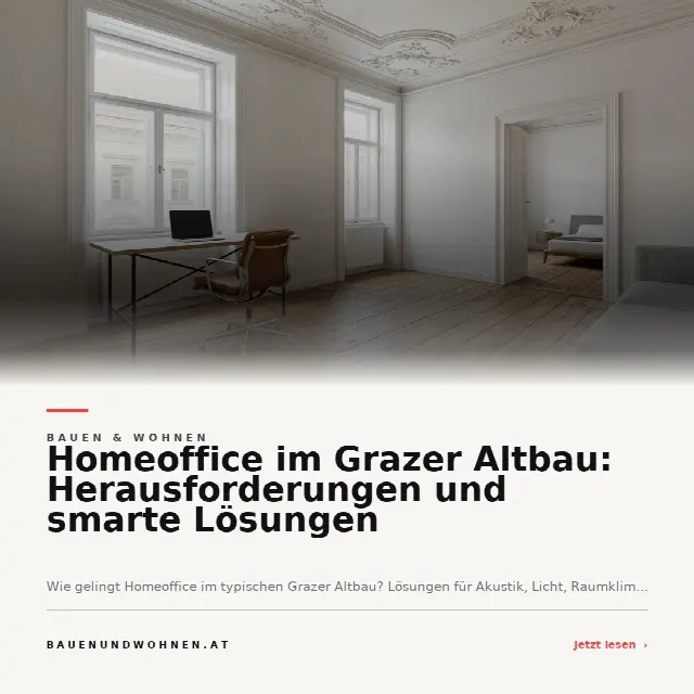 Share-Card fuer Homeoffice im Grazer Altbau: Herausforderungen und smarte Lösungen