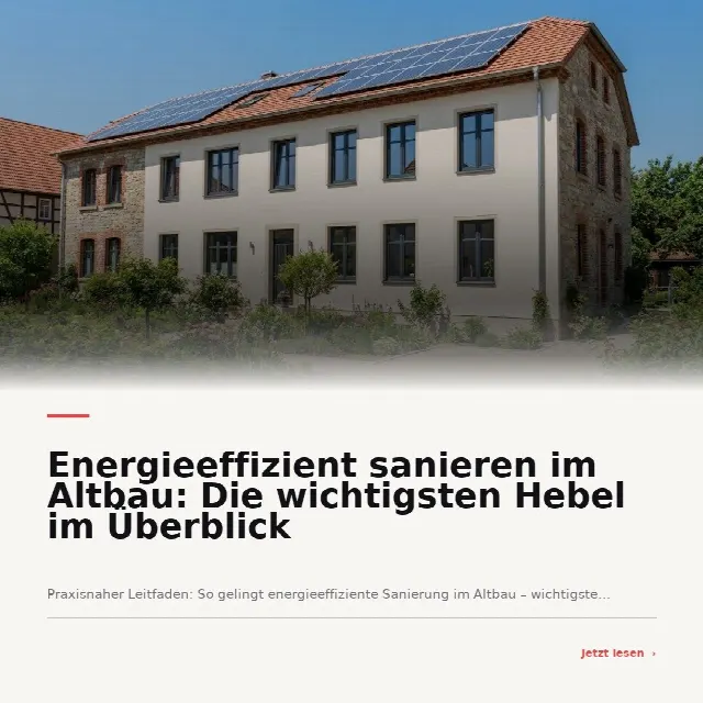 Share-Card fuer Energieeffizient sanieren im Altbau: Die wichtigsten Hebel im Überblick