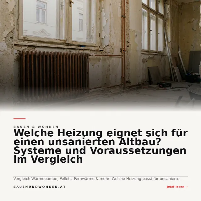 Share-Card fuer Welche Heizung eignet sich für einen unsanierten Altbau? Systeme und Voraussetzungen im Vergleich