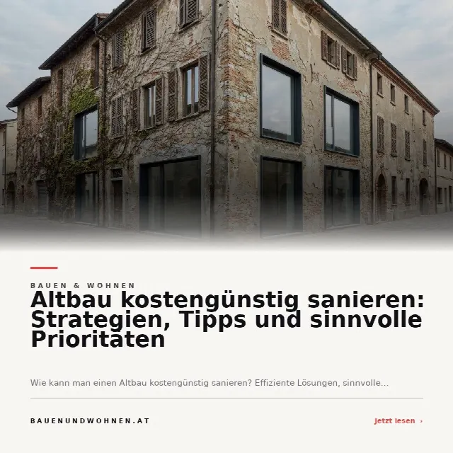 Share-Card fuer Altbau kostengünstig sanieren: Strategien, Tipps und sinnvolle Prioritäten